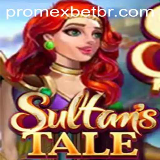 Sultanstale: A Aventura Épica com Promexbet